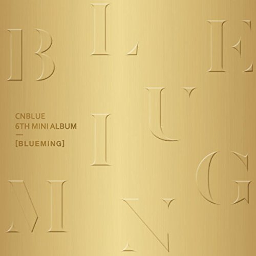 6th ミニ・アルバム: ブルーミング (ヴァージョン A)[CD] [輸入盤] / CNBLUE