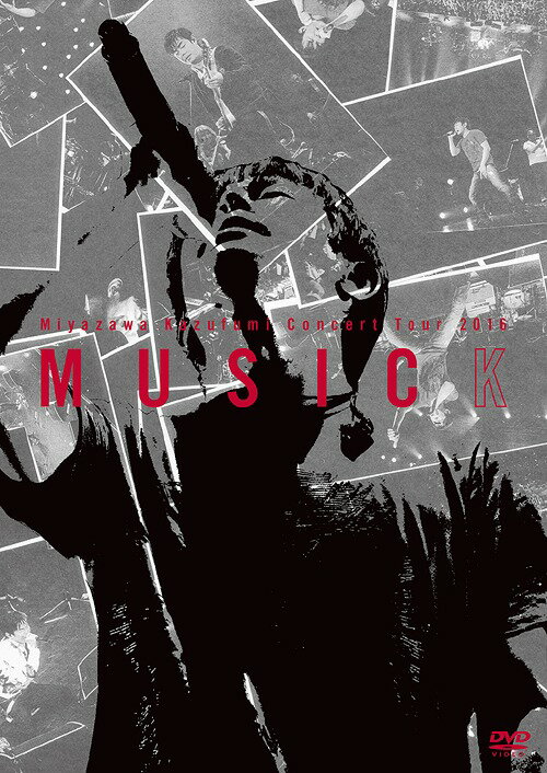 Miyazawa Kazufumi Concert Tour 2016 MUSICK[DVD] / 宮沢和史