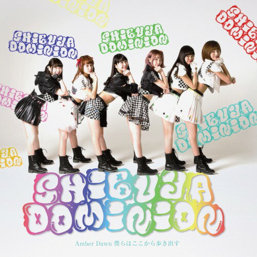 Amber Dawn 僕らはここから歩き出す[CD] [Cタイプ] / シブヤDOMINION