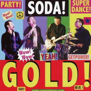 GOLD![CD] / SODA!