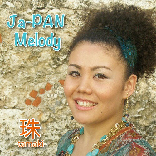 Ja-PAN Melody[CD] / 珠