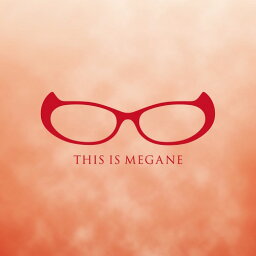 THIS IS MEGANE[通常盤][CD] / Cutie Pai