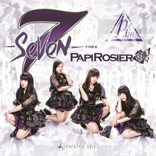 7 ～SeVeN～[CD] [type-B] / パピロジェ