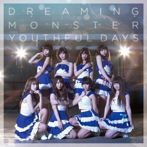 YOUTHFUL DAYS[CD] [Type A] / DREAMING MONSTER