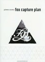 fox capture plan[本/雑誌] (ピアノ・スコア) / シンコーミュージック・エンタテイメント