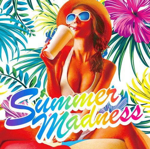 SUMMER MADNESS[CD] [CD+DVD] / オムニバス