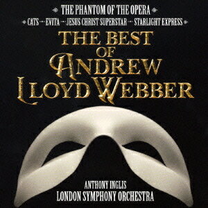 オーケストラで聴く「オペラ座の怪人」 ～ザ・ベスト・オブ・アンドリュー・ロイド=ウェバー[CD] / ミュージカル