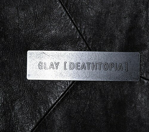 [DEATHTOPIA][CD] [CD+DVD] / GLAY