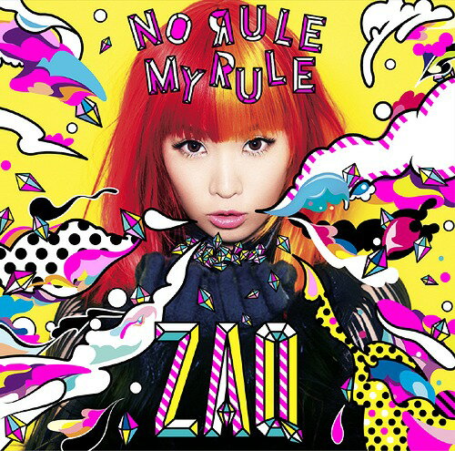 NO RULE MY RULE[CD] [DVD付初回限定盤] / ZAQ