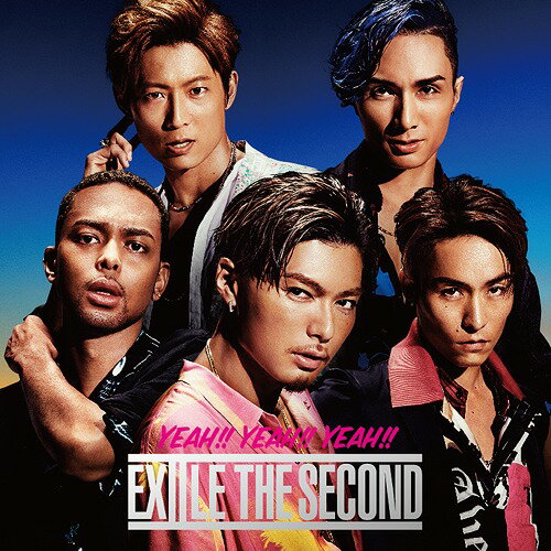 YEAH!! YEAH!! YEAH!![CD] / EXILE THE SECOND