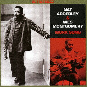WORK SONG[CD] / ナット・アダレイ