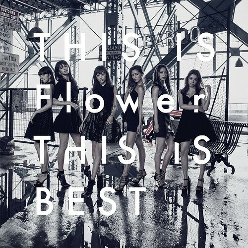 THIS IS Flower THIS IS BEST[CD] [通常盤] / Flower