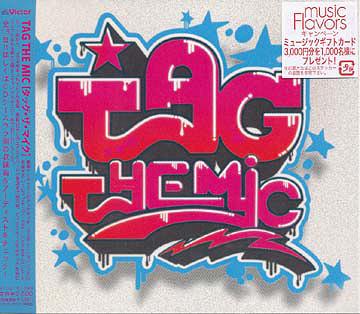 TAG THE MIC[CD] / オムニバス