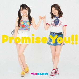 TVAjuJ[ht@Cg!! @K[hG XgChQ[gҁvGfBOe[}: Promise You!![CD] [CD+DVD] [Ԍ] / 䂢 (qB&ΌĐD)