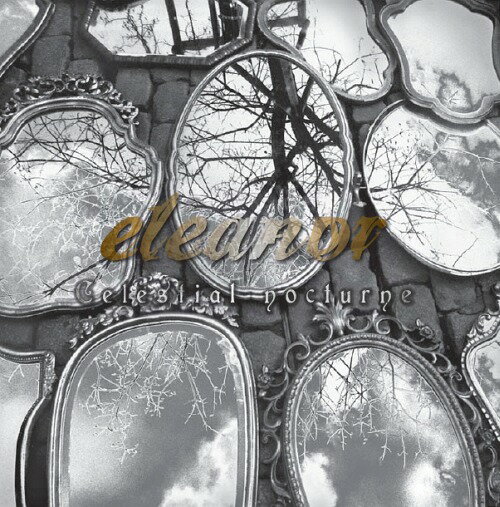 Celestial Nocturne[CD] / eleanor