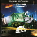 ノー・ルッキン・バック[CD] [SHM-CD] [期間限定盤] / マイケル・マクドナルド