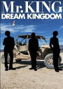 Mr.KING 写真集 DREAM KINGDOM 【通常版】[本/雑誌] (単行本・ムック) / 集英社