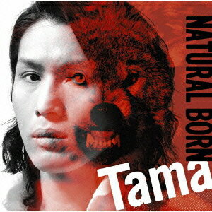 Natural Born[CD] [DVDո] / Tamaפ򸫤