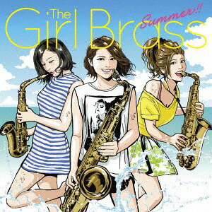 Summer!![CD] / The Girl Brass