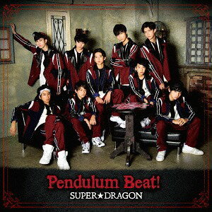 PENDULUM BEAT![CD] [TYPE-A] / SUPER★DRAGON