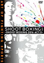 SHOOT BOXING2016[DVD] act.3 / 格闘技