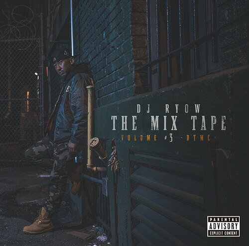 THE MIX TAPE VOLUME #3 -DTMC-[CD] / DJ RYOW