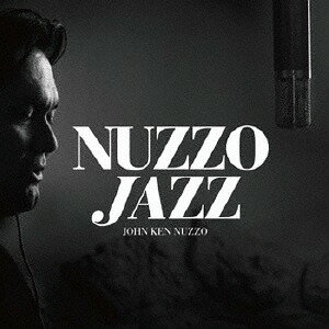 NUZZO JAZZ[CD] / ジョン・健・ヌッツォ