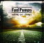 nothing ever changes[CD] / Fuel Pumps