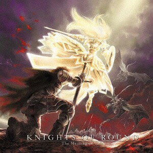 THE MEANING OF LIFE[CD] / KNIGHTS OF ROUND