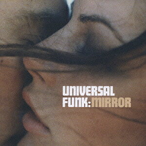 ミラーズ[CD] / ユニヴァーサル・ファンク