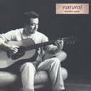 natural[CD] / 加山雄三