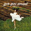 Love goes around[CD] / ORICA