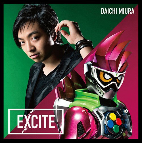 仮面ライダーエグゼイド テレビ主題歌: EXCITE CD / 三浦大知