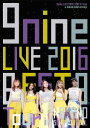 9nine LIVE 2016 「BEST 9 Tour」 in 中野サンプラザホール[DVD] / 9nine