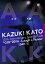 Kazuki Kato 10th Anniversary Special Live GIG 2016 Laugh &Peace ALL ATTACK KK[DVD] DAY-1 / ƣ¼