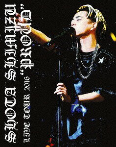清水翔太 LIVE TOUR 2016”PROUD”[Blu-ray] / 清水翔太