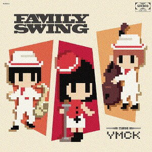 FAMILY SWING[CD] [通常盤] / YMCK