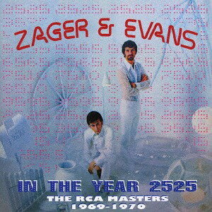 イン・ジ・イヤー2525: RCAマスター[CD] / ゼイガーとエヴァンズ