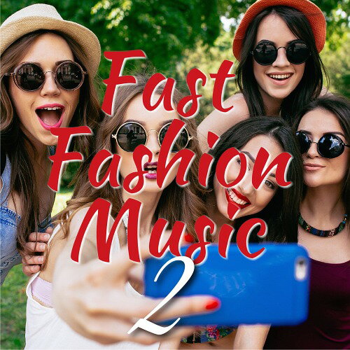 Fast Fashion Music2[CD] / V.A.