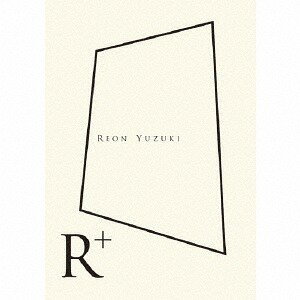 R+[CD] [CD+DVD] / 柚希礼音