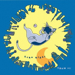 Echo Night[CD] [通常盤] / ADAM at