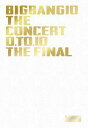 BIGBANG10 THE CONCERT: 0.TO.10 -THE FINAL-[DVD] DELUXE EDITION [4DVD+2CD+PHOTO BOOK] [初回生産限定] / BIGBANG