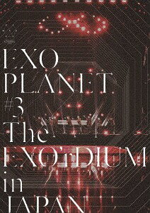 EXO PLANET #3 - The EXO’rDIUM in JAPAN[DVD] [通常版] / EXO