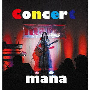 Concert[CD] / mana