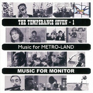 THE TEMPERANCE SEVEN + 1 MUSIC FOR METRO-LAND / MUSIC FOR MONITOR[CD] / テンパランス・セヴン