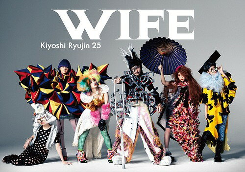 WIFE[CD] [DVD付初回限定盤] / 清竜人25