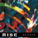 Rise CD CD DVD / BRIDEAR