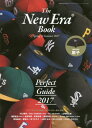 The New Era Book(UEj[GEubN) Spring & Summer 2017[{/G] yqtz (SHINKO MUSIC MOOK) / VR[~[WbNEG^eCg