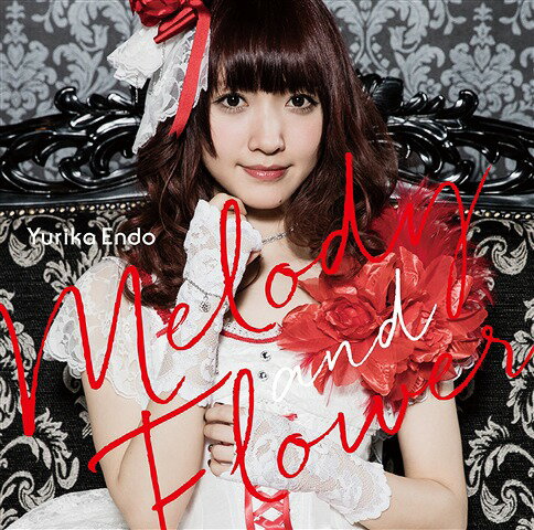 Melody and Flower[CD] / 遠藤ゆりか