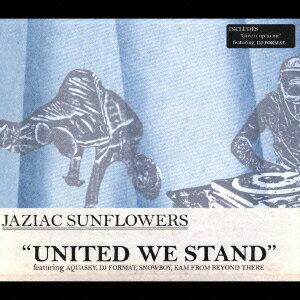 UNITED WE STAND[CD] / JAZIAC SUNFLOWERS